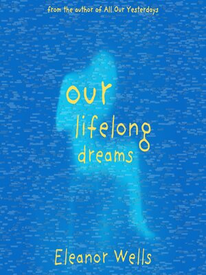 cover image of Our Lifelong Dreams
